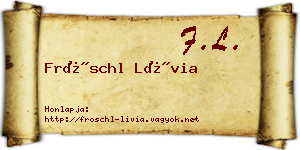 Fröschl Lívia névjegykártya